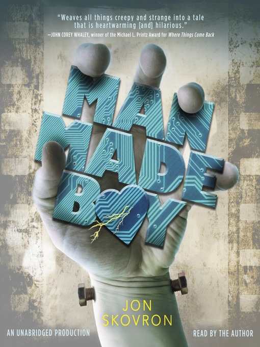 Title details for Man Made Boy by Jon Skovron - Available